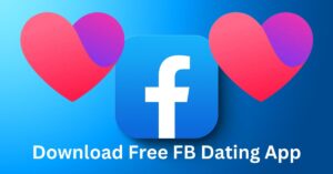 Download Free Facebook Dating App