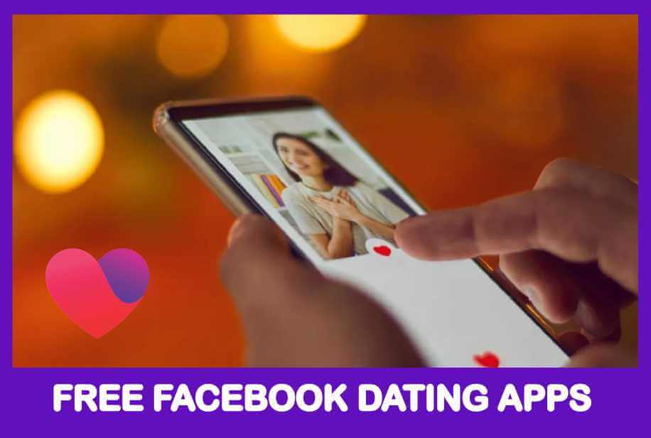 Free Facebook Dating Apps