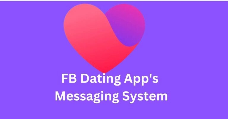 how-to-use-the-facebook-dating-app-s-messaging-system