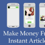 How to monetize Instant Articles on Facebook
