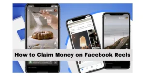 How to Claim Money-on Facebook Reels
