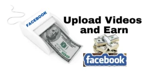 Upload and earn on facebook