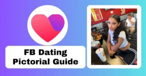 FB Dating Pictorial Guide