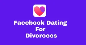 Facebook Dating for Divorcees